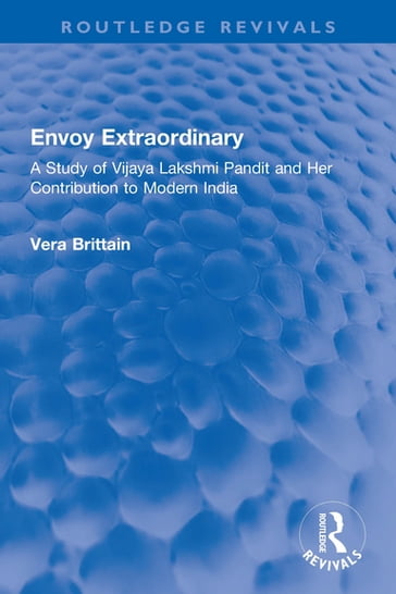 Envoy Extraordinary - Vera Brittain