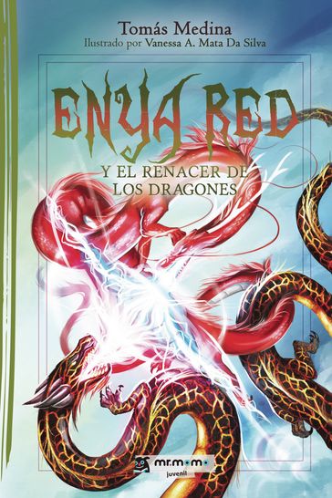 Enya Red y el renacer de los dragones - Tomás Medina