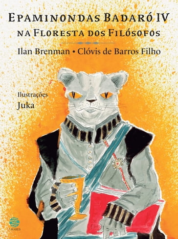 Epaminondas Badaró IV na floresta dos filósofos - Ilan Brenman - Clóvis de Barros Filho