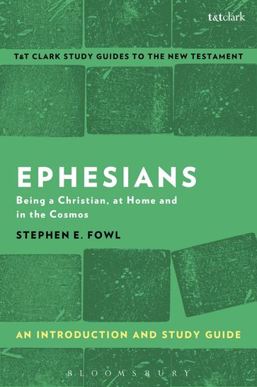 Ephesians: An Introduction and Study Guide - Stephen E. Fowl