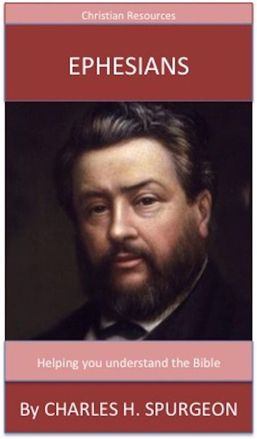 Ephesians - Charles H. Spurgeon