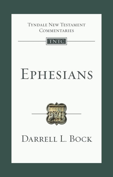 Ephesians - Darrell L. Bock