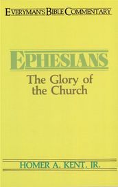 Ephesians- Everyman s Bible Commentary