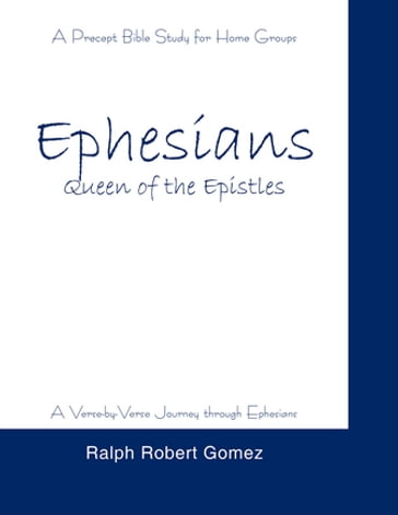 Ephesians - Ralph Robert Gomez
