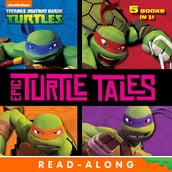 Epic Turtle Tales (Teenage Mutant Ninja Turtles)