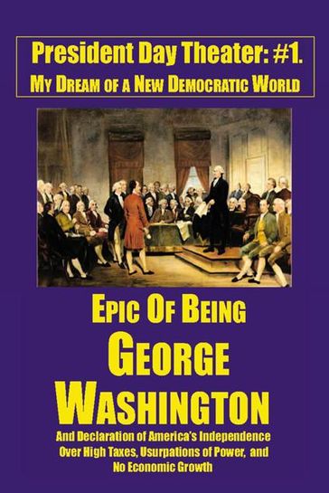 Epic of Being George Washington - Festus Ogunbitan