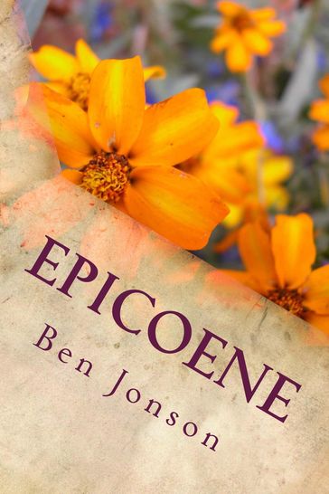 Epicoene - Ben Jonson