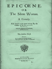 Epicoene or, The Silent Woman
