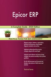 Epicor ERP A Complete Guide - 2020 Edition