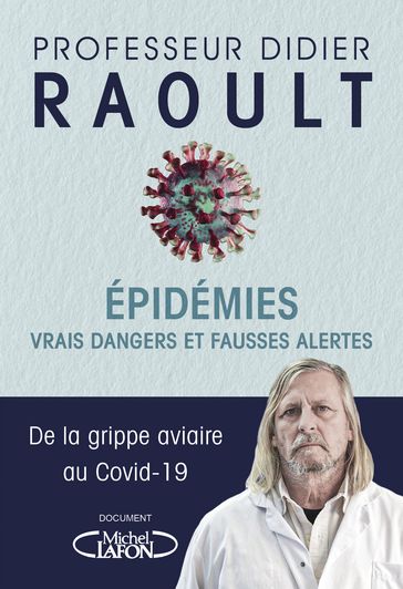 Epidémies : Vrais dangers et fausses alertes - Extrait gratuit - Didier Raoult