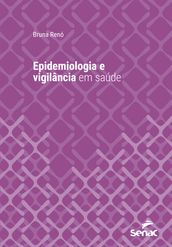 Epidemiologia e vigilância em saúde