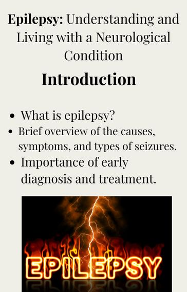 Epilepsy: Understanding and Living with a Neaurological Condition - Rohit Ghaisas