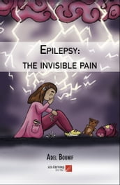 Epilepsy: the invisible pain