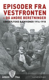 Episoder ved Vestfronten 1918 - og andre beretninger