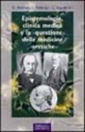 Epistemologia, clinica medica e la «questione» delle medicine «eretiche»