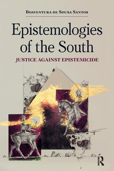 Epistemologies of the South - Boaventura de Sousa Santos