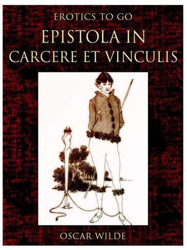Epistola in Carcere et Vinculis - Wilde Oscar