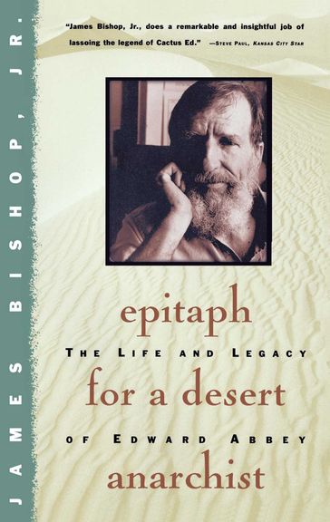Epitaph For A Desert Anarchist - James Bishop