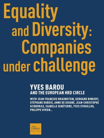 Equality and Diversity : Companies under challenge - Yves Barou