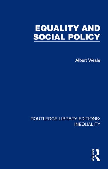 Equality and Social Policy - Albert Weale