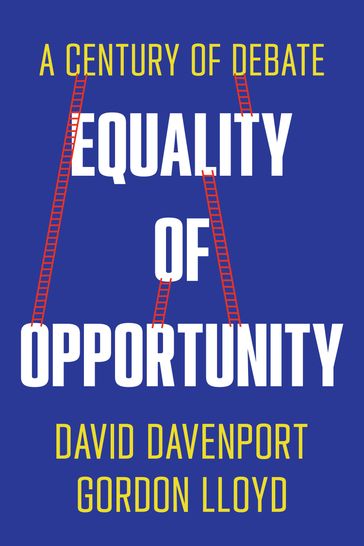 Equality of Opportunity - David Davenport - Gordon Lloyd