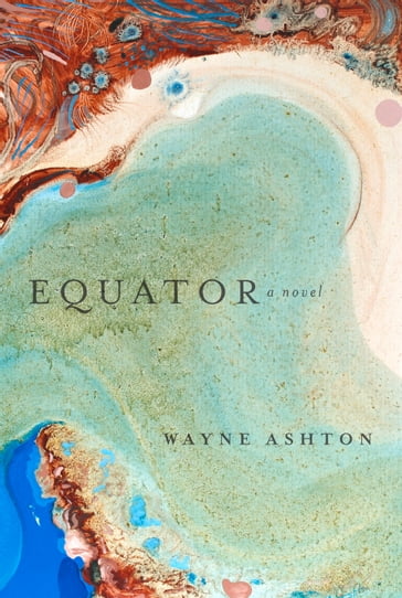 Equator - Wayne Ashton