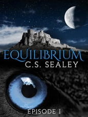 Equilibrium: Episode 1