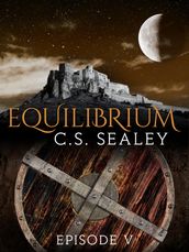 Equilibrium: Episode 5