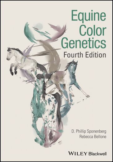 Equine Color Genetics - D. Phillip Sponenberg - Rebecca Bellone