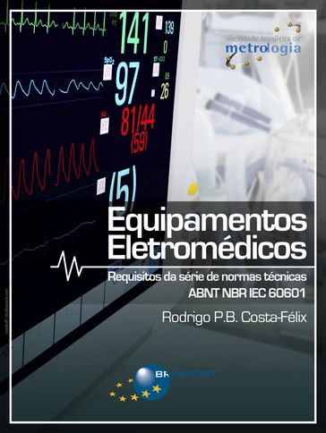 Equipamentos Eletromédicos - Rodrigo P. B. Costa-Félix