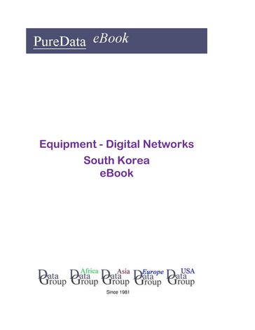 Equipment - Digital Networks in South Korea - Editorial DataGroup Asia