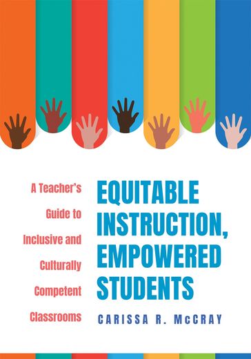 Equitable Instruction, Empowered Students - Carissa R. McCray