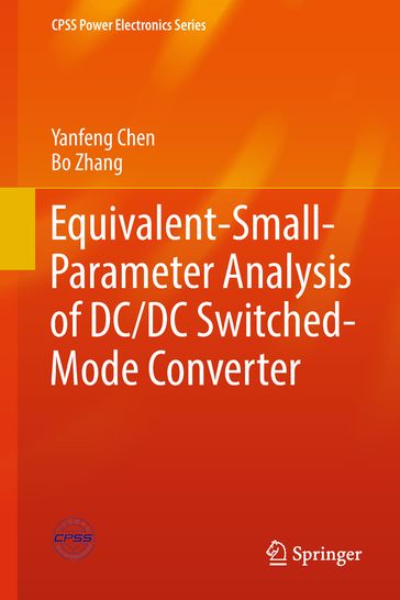 Equivalent-Small-Parameter Analysis of DC/DC Switched-Mode Converter - Yanfeng Chen - Bo Zhang