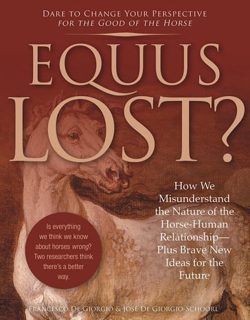 Equus Lost? - Francesco De Giorgio - Jose De Giorgio-Schoorl