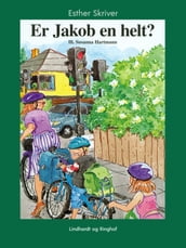 Er Jakob en helt?