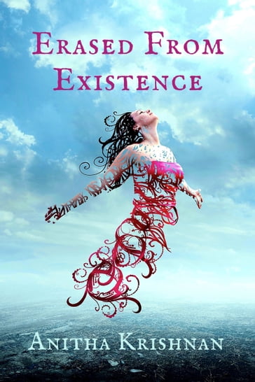 Erased From Existence - Anitha Krishnan