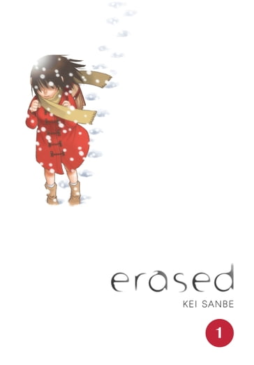 Erased, Vol. 1 - Kei Sanbe - Abigail Blackman