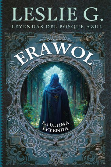 Erawol: la última leyenda - Leslie G.