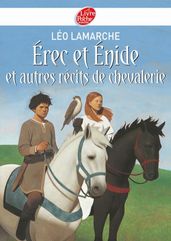 Erec et Enide et autres récits de chevalerie