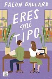 Eres mi tipo