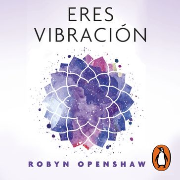 Eres vibración - Robyn Openshaw