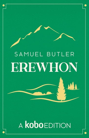 Erewhon - Samuel Butler