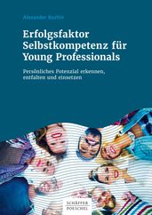 Erfolgsfaktor Selbstkompetenz für Young Professionals