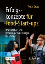 Erfolgskonzepte für Food-Start-ups