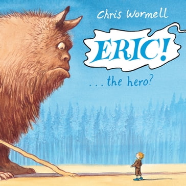Eric! - Christopher Wormell