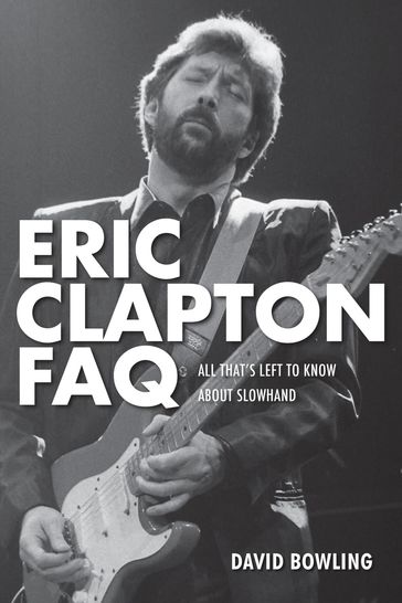 Eric Clapton FAQ - David Bowling