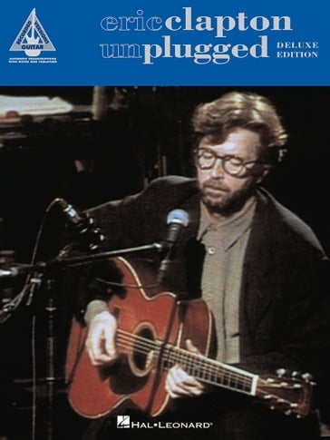 Eric Clapton - Unplugged - Deluxe Edition Songbook - Eric Clapton