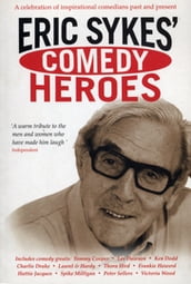Eric Sykes  Comedy Heroes