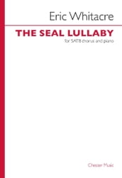 Eric Whitacre: The Seal Lullaby