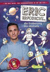 Eric erforscht  1: Die Eroberung des Weltalls